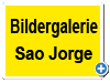 Bildergalerie Sao Jorge